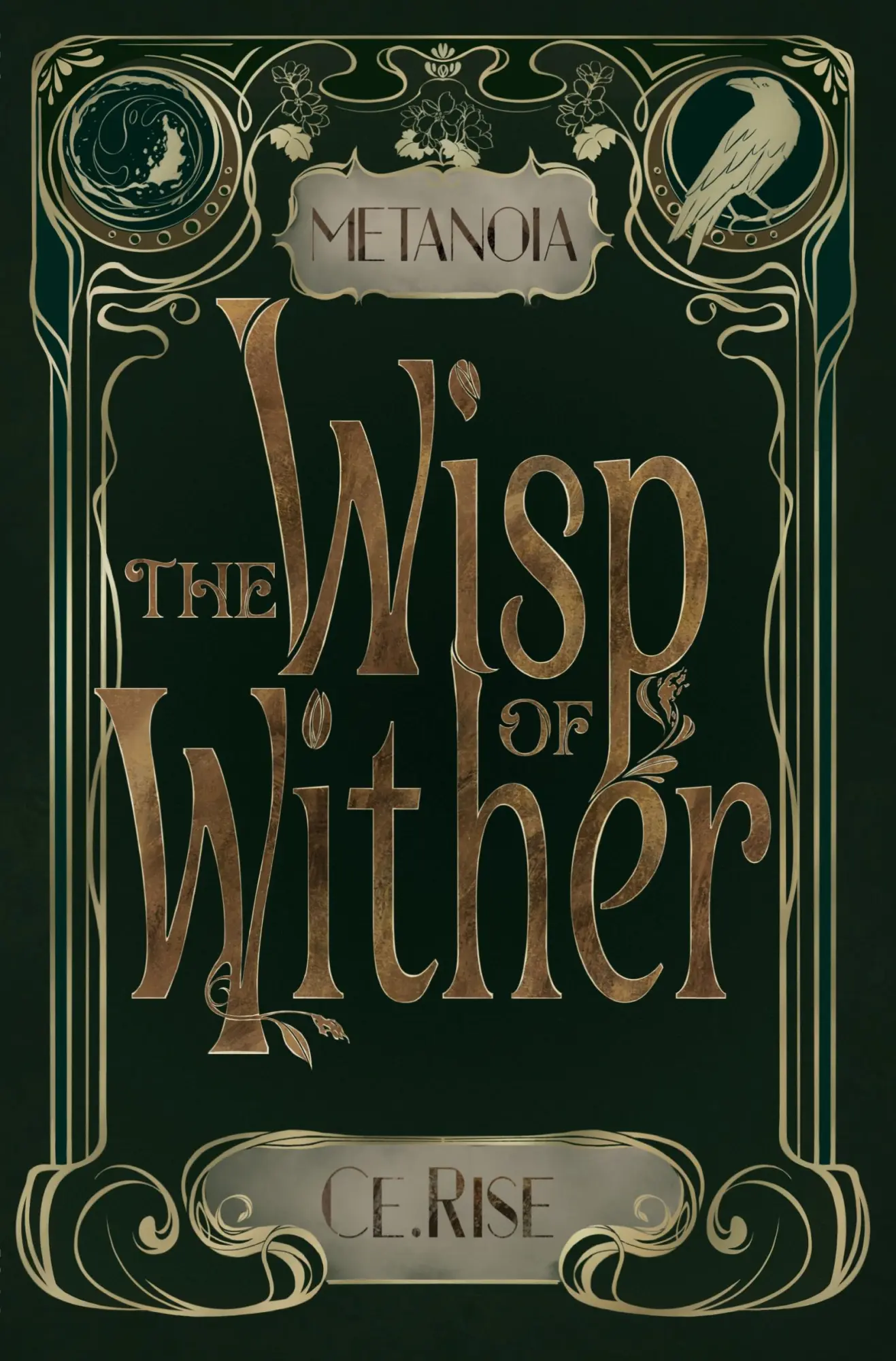 Cover: 9783759212030 | Metanoia: The Wisp of Wither | Ce. Rise | Taschenbuch | 384 S. | 2025