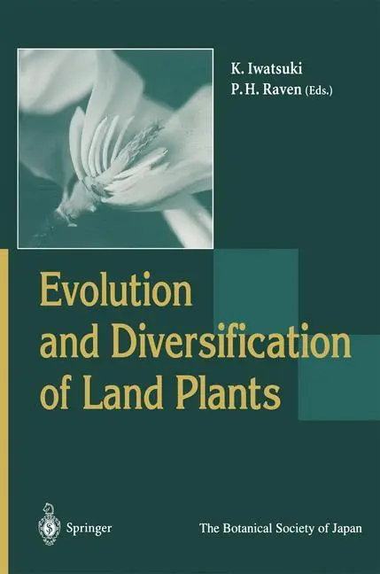 Cover: 9784431702030 | Evolution and Diversification of Land Plants | Peter H. Raven (u. a.)
