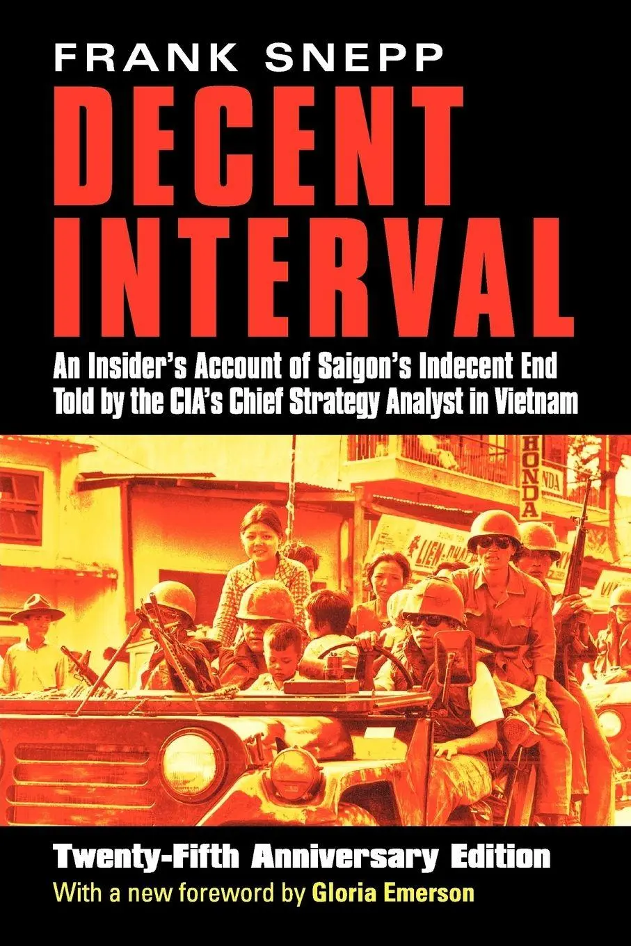 Cover: 9780700612130 | Decent Interval | Frank Snepp | Taschenbuch | Englisch | 2002