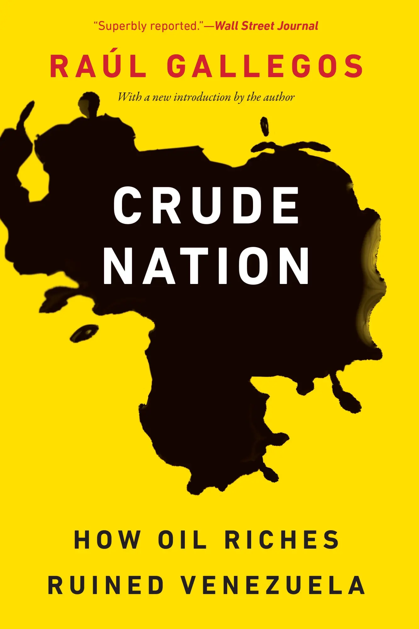 Cover: 9781640122130 | Crude Nation | How Oil Riches Ruined Venezuela | Raúl Gallegos | Buch
