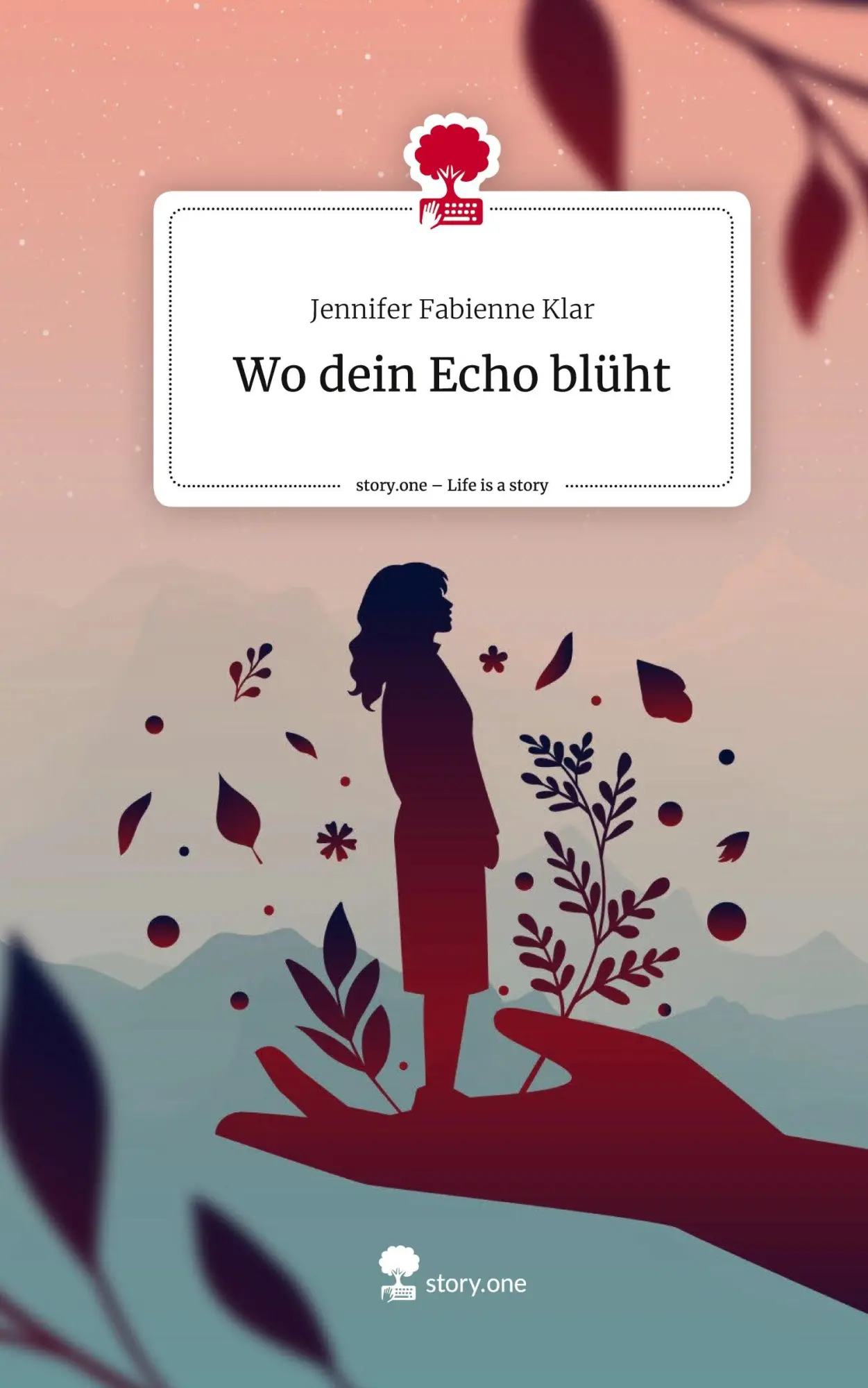 Cover: 9783711512130 | Wo dein Echo blüht. Life is a Story - story.one | Klar | Buch | 80 S.