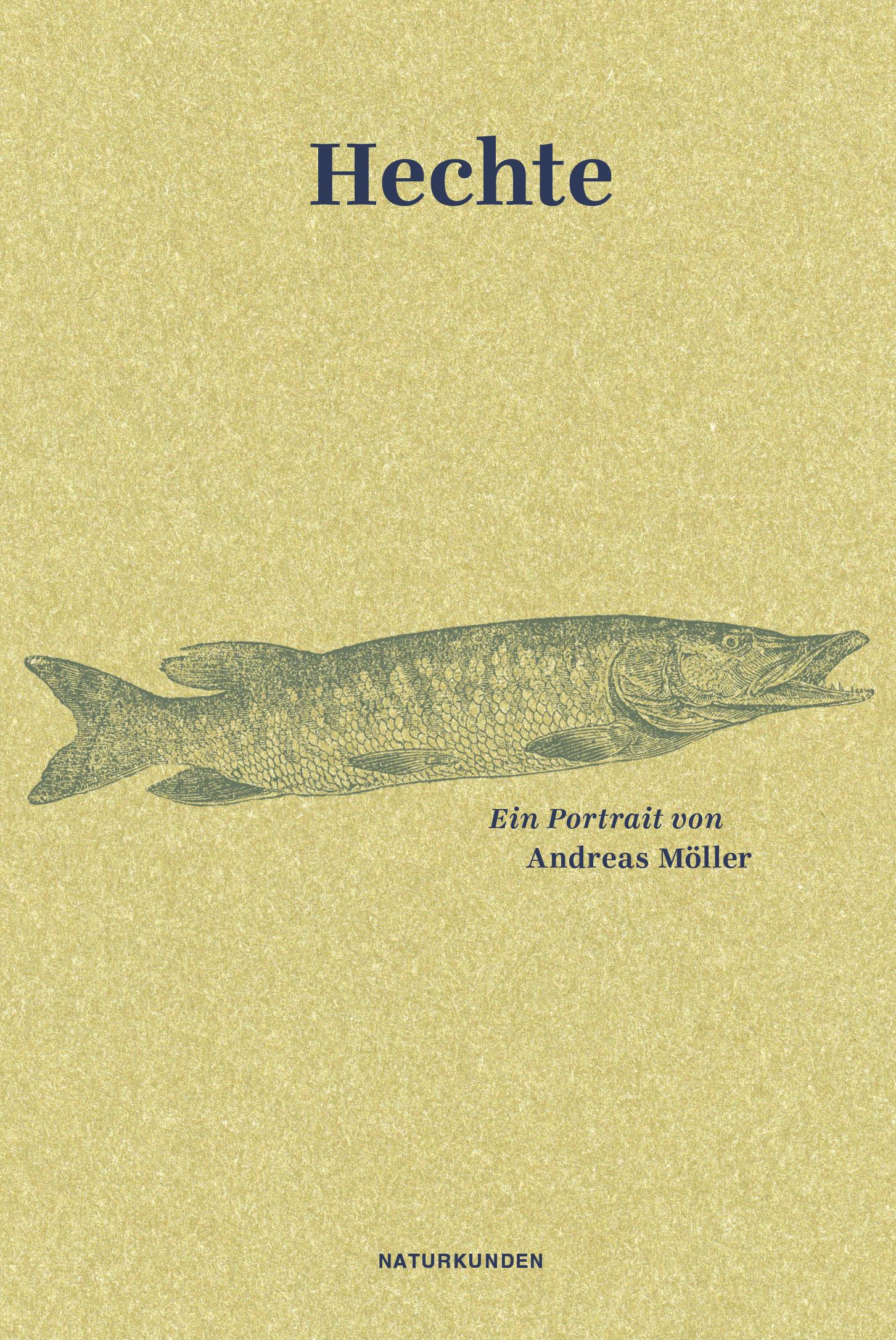 Cover: 9783751802130 | Hechte | Ein Portrait | Andreas Möller | Buch | Naturkunden | 159 S.