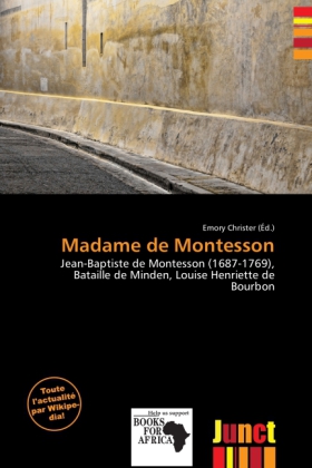 Madame de Montesson | Jean-Baptiste de Montesson (1687-1769), Bataille de Minden, Louise Henriette de Bourbon | Emory Christer | Taschenbuch | Französisch | JUNCT | EAN 9786138002130 - Christer, Emory