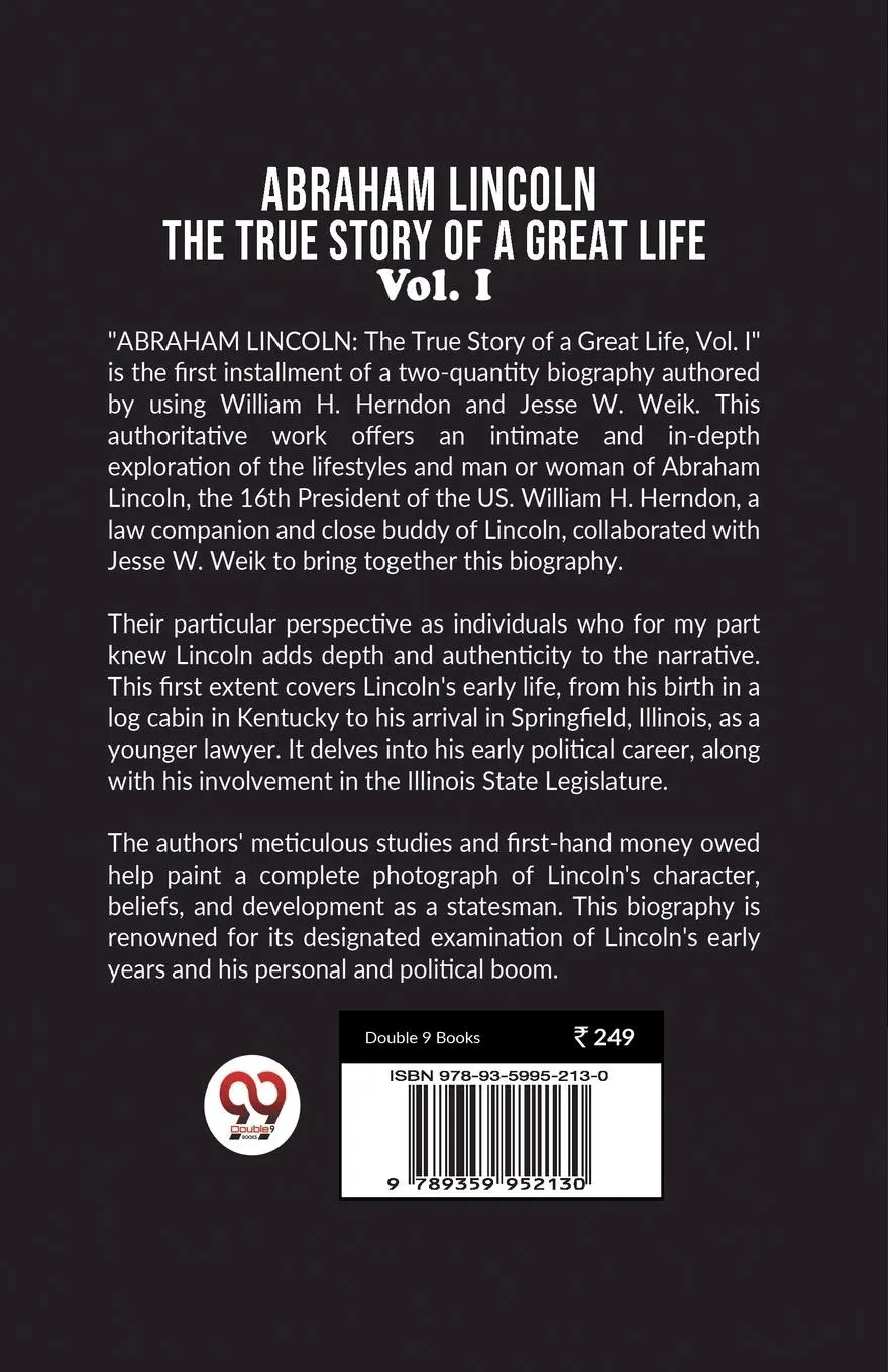Rückseite: 9789359952130 | Abraham Lincoln The True Story Of A Great Life Vol. I | Taschenbuch