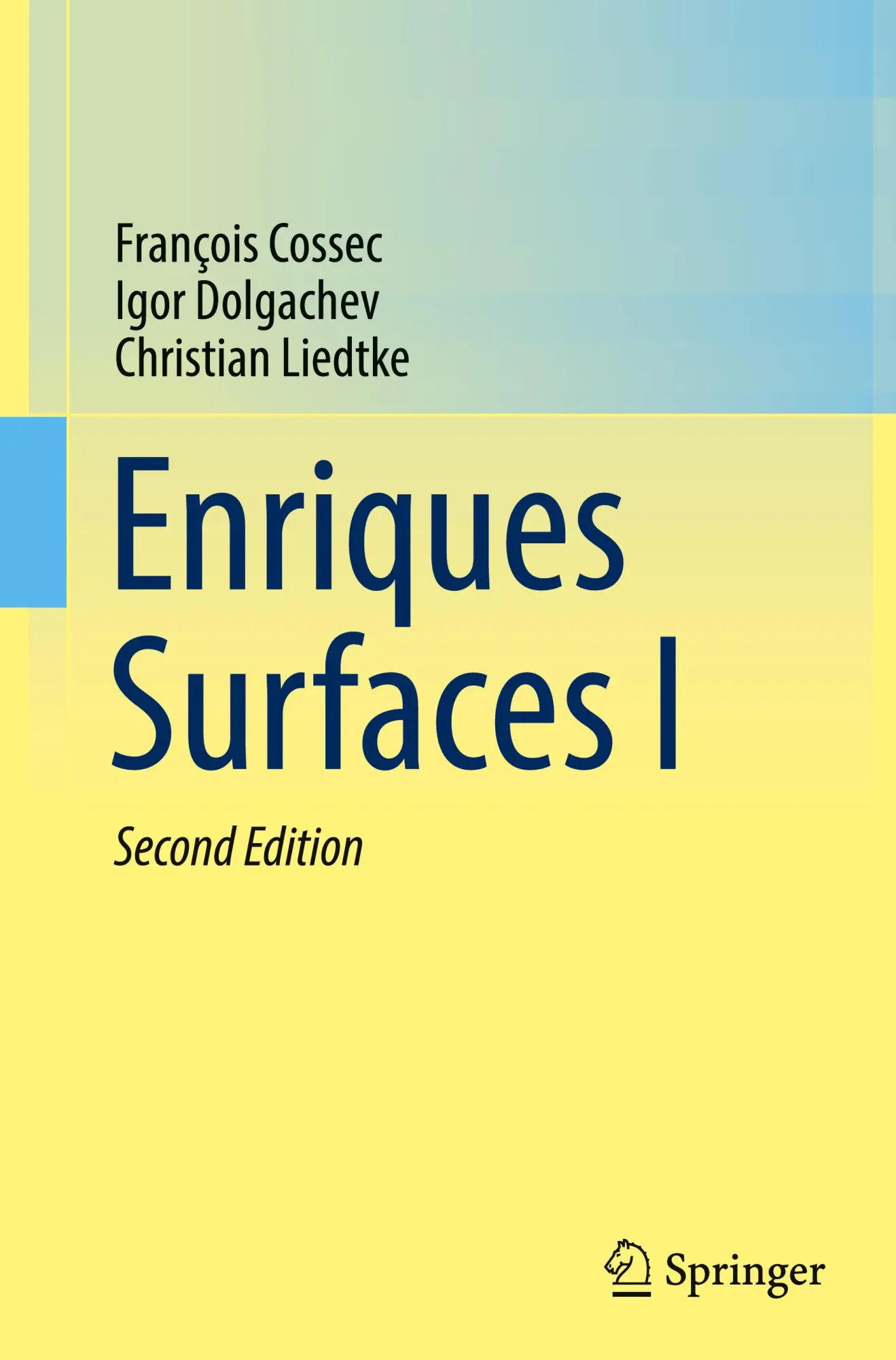 Cover: 9789819612130 | Enriques Surfaces I | François Cossec (u. a.) | Buch | xxi | Englisch