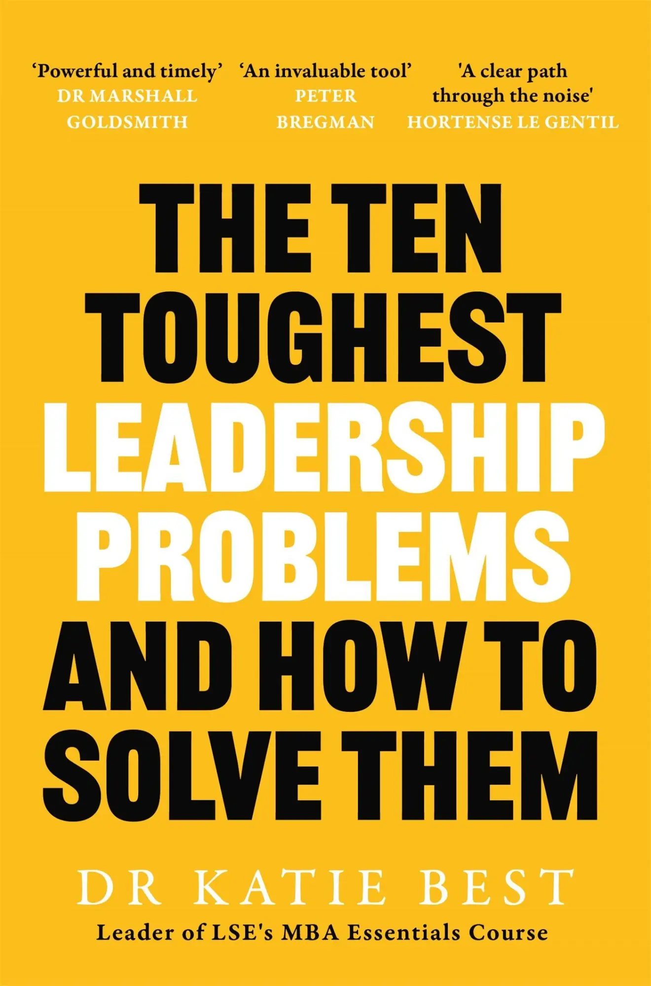Cover: 9781035082230 | The Ten Toughest Leadership Problems | And How to Solve Them | Best