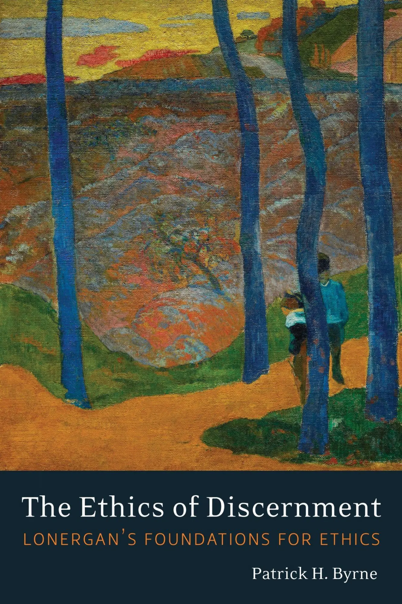 Cover: 9781487522230 | The Ethics of Discernment | Lonergan's Foundations for Ethics | Byrne