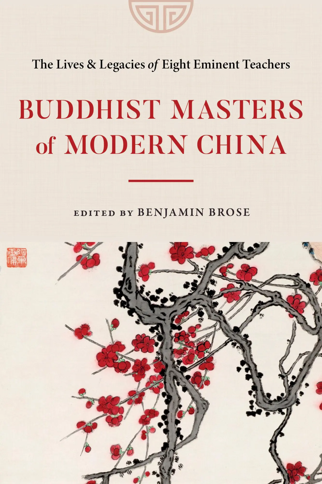 Cover: 9781645472230 | Buddhist Masters of Modern China | Benjamin Brose | Taschenbuch | 2025