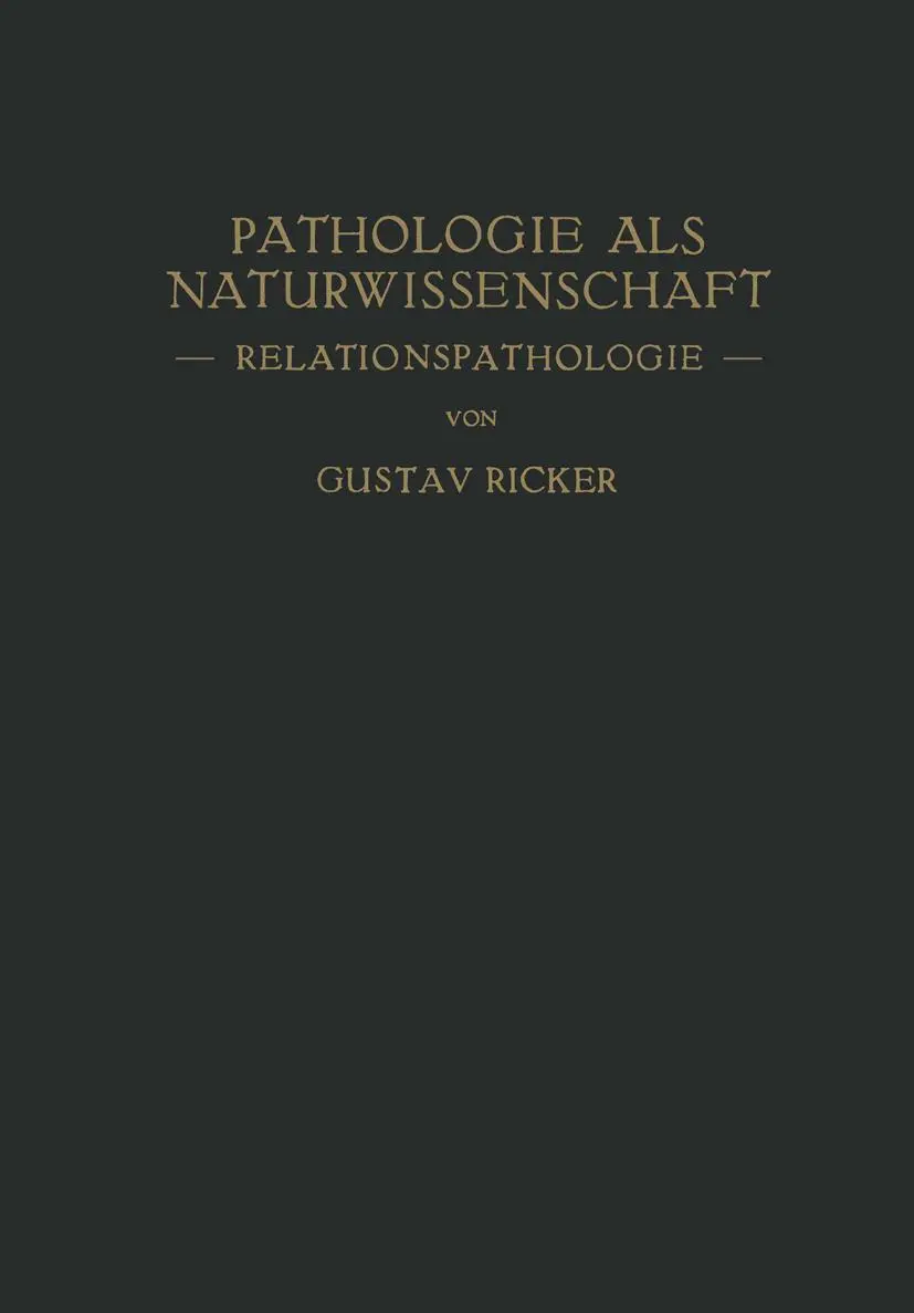 Cover: 9783642512230 | Pathologie als Naturwissenschaft | Gustav Ricker | Taschenbuch | x