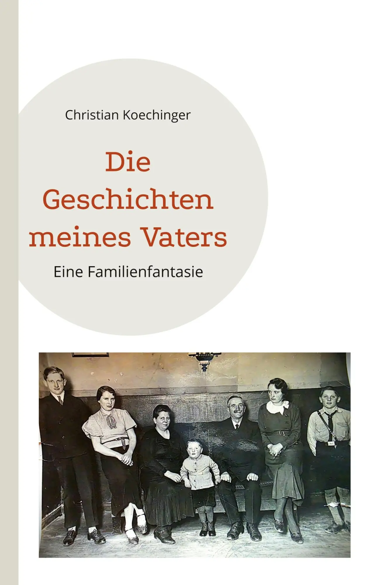 Cover: 9783696762230 | Die Geschichten meines Vaters | Eine Familienfantasie | Koechinger