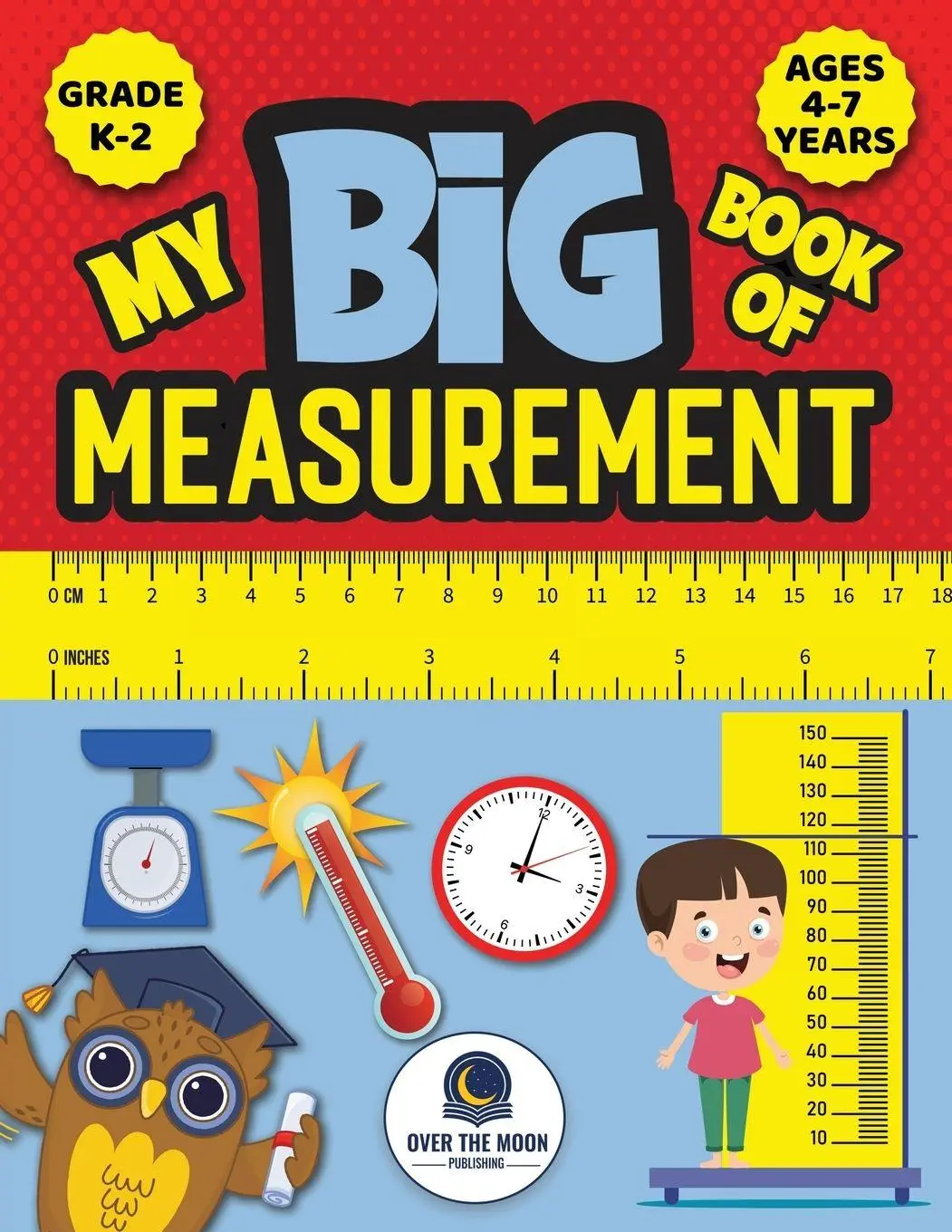 Cover: 9798989152230 | My Big Book of Measurement for Kids | Over The Moon Publishing | Buch