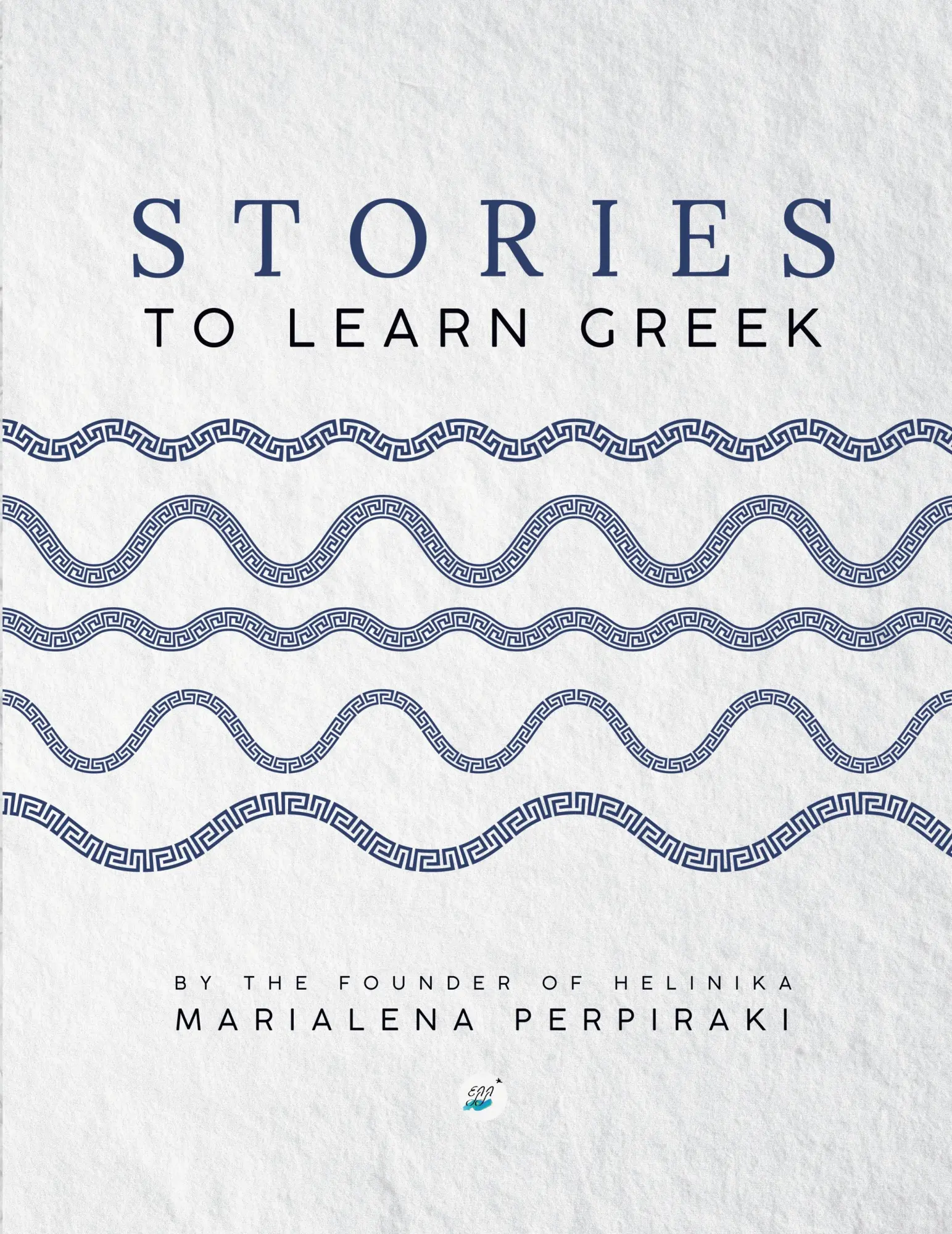 Cover: 9781447842330 | Stories to Learn Greek | A Bilingual Book | Marialena Perpiraki | Buch