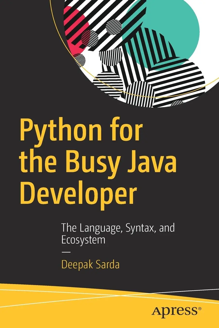 Cover: 9781484232330 | Python for the Busy Java Developer | Deepak Sarda | Taschenbuch | xi