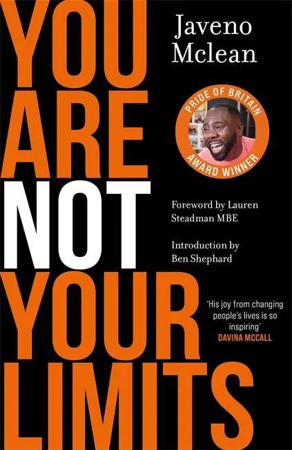 Cover: 9781785122330 | You Are Not Your Limits | Introduction by Ben Shephard | Javeno Mclean