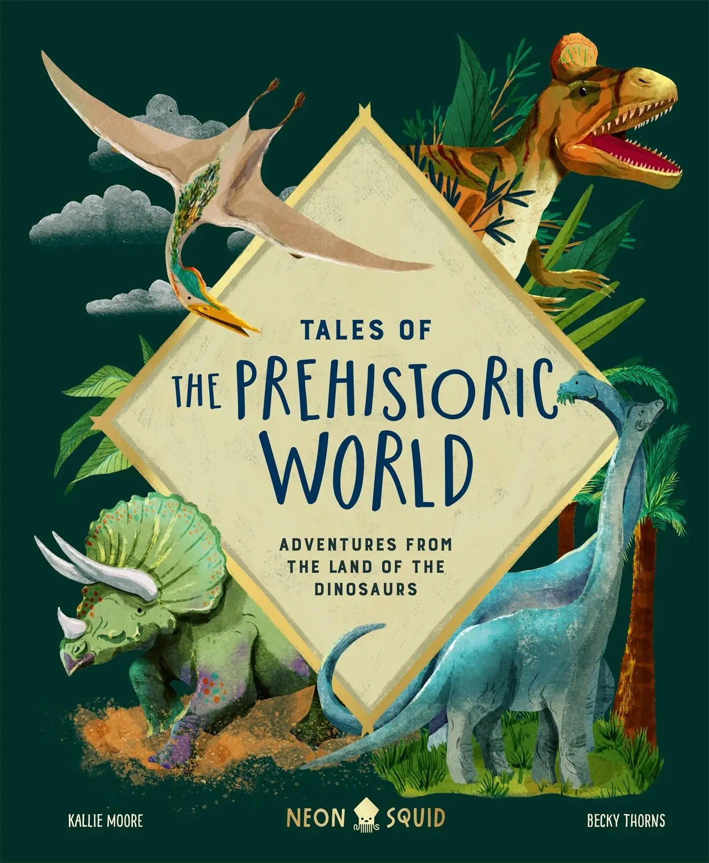 Cover: 9781838992330 | Tales of the Prehistoric World | Kallie Moore (u. a.) | Buch | 2022