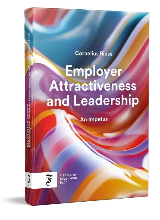 Cover: 9783962512330 | Employer Attractiveness and Leadership | An Impetus | Cornelius Riese