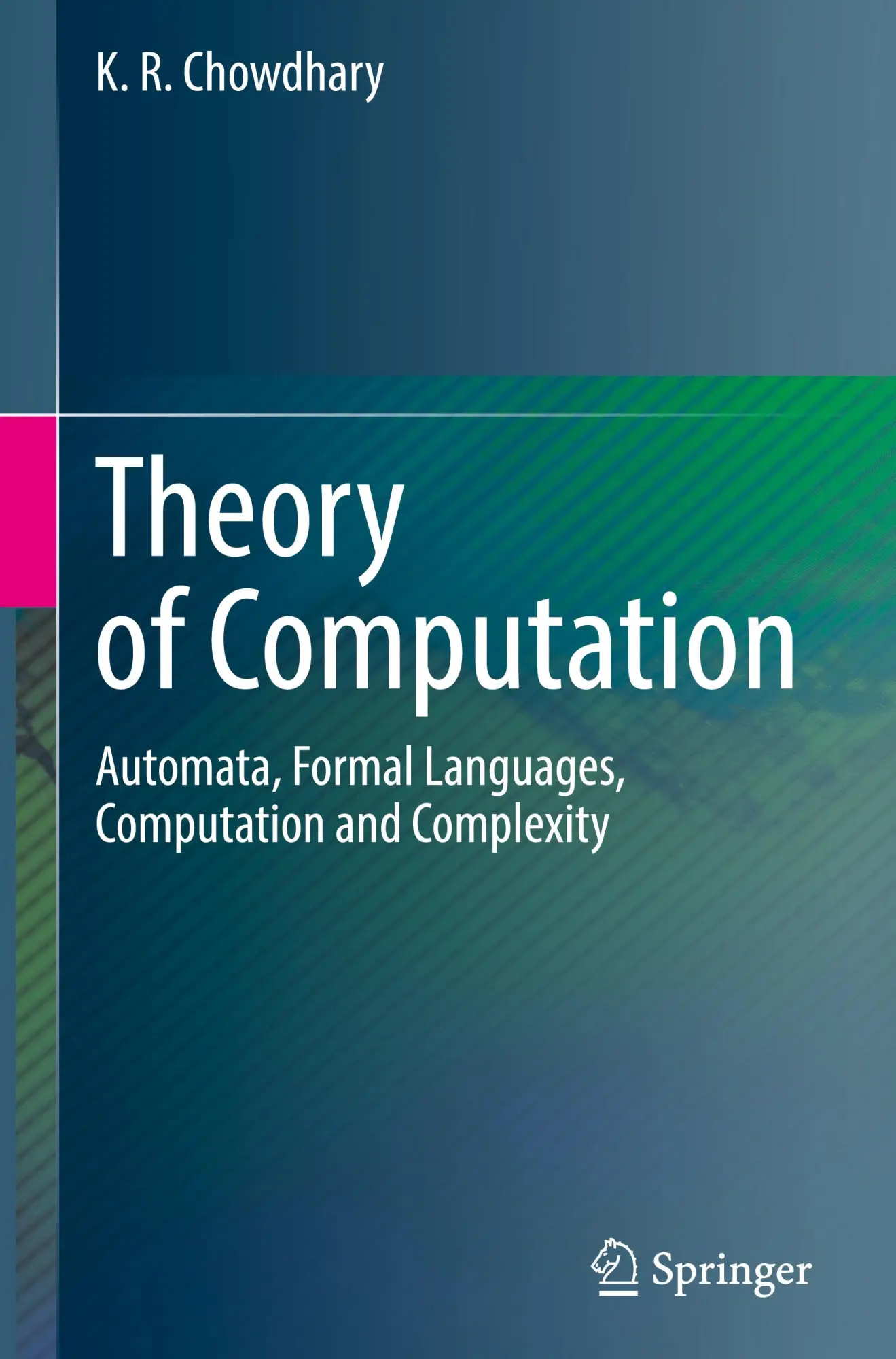 Cover: 9789819762330 | Theory of Computation | K. R. Chowdhary | Buch | xxxvii | Englisch