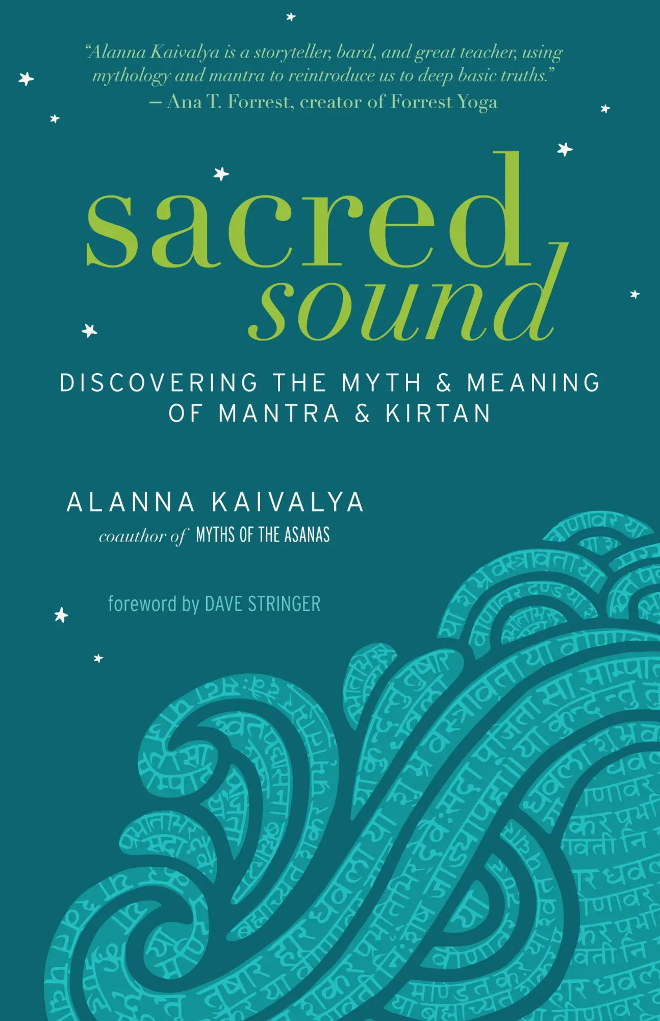 Cover: 9781608682430 | Sacred Sound | Discovering the Myth &amp; Meaning of Mantra &amp; Kirtan