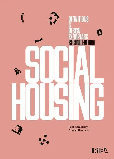 Cover: 9781915722430 | Social Housing | Definitions and Design Exemplars Second Edition
