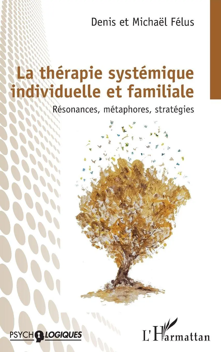 Cover: 9782140282430 | La thérapie systémique individuelle et familiale | Denis Félus (u. a.)