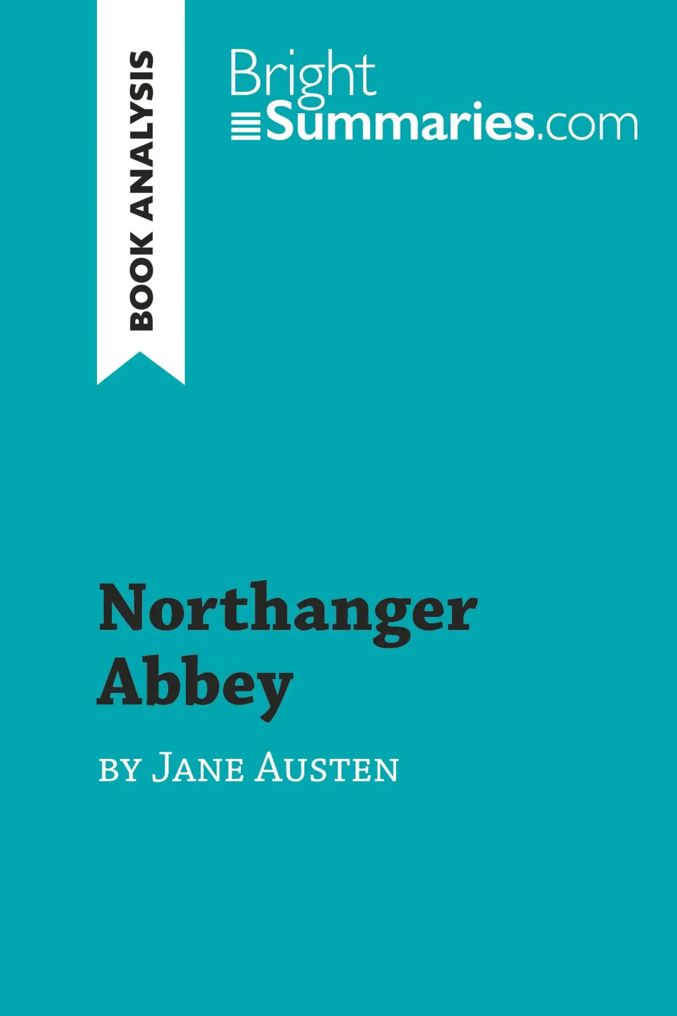 Cover: 9782808012430 | Northanger Abbey by Jane Austen (Book Analysis) | Bright Summaries