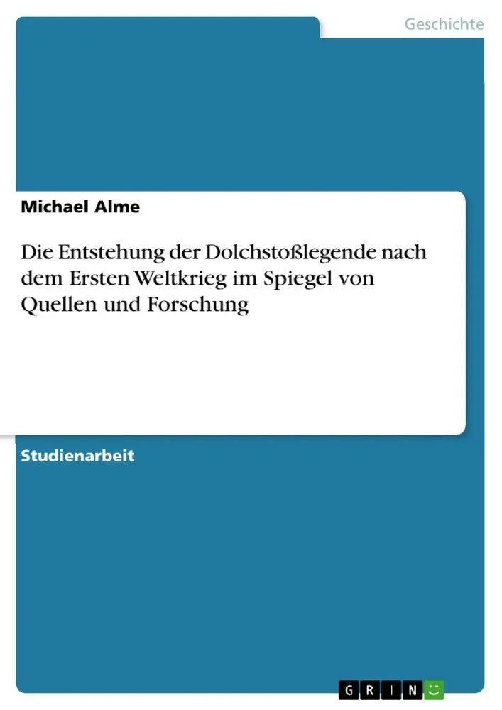 Cover: 9783668192430 | Die Entstehung der Dolchstoßlegende nach dem Ersten Weltkrieg im...