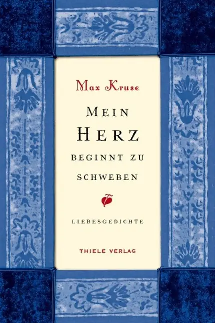 Cover: 9783851792430 | Mein Herz beginnt zu schweben | Liebesgedichte | Max Kruse | Buch