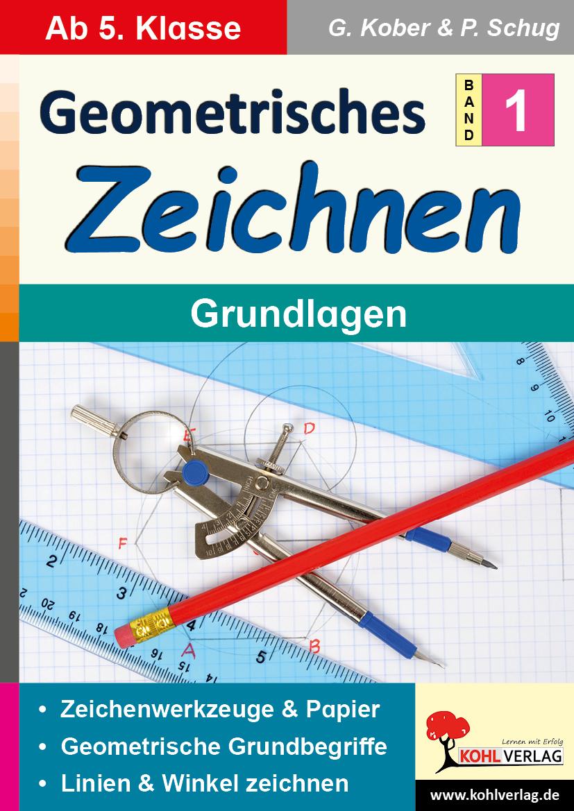 Cover: 9783988412430 | Geometrisches Zeichnen / Band 1: Grundlagen | Gerold Kober (u. a.)