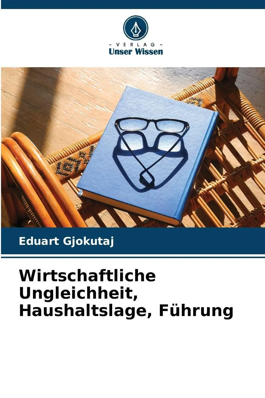 Cover: 9786209802430 | Wirtschaftliche Ungleichheit, Haushaltslage, Führung | Eduart Gjokutaj