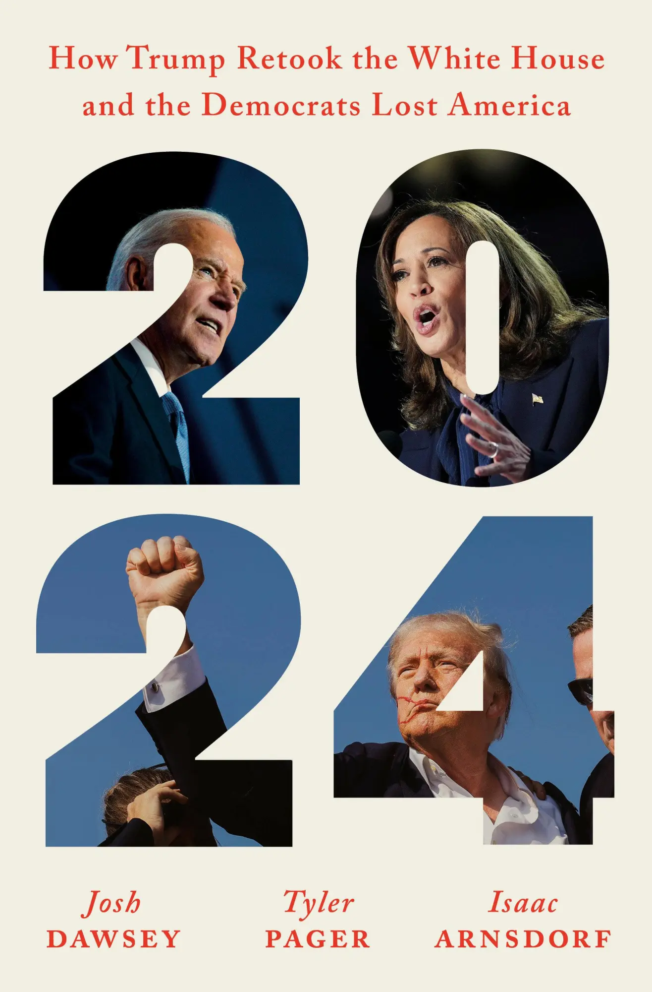 Cover: 9780593832530 | 2024 | How Trump Retook the White House and the Democrats Lost America
