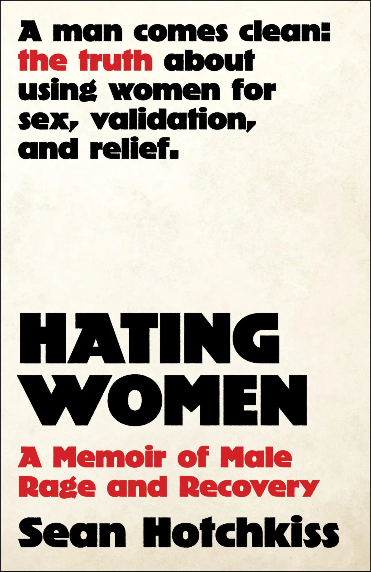 Cover: 9781668212530 | Hating Women | A Memoir of Male Rage and Recovery | Sean Hotchkiss