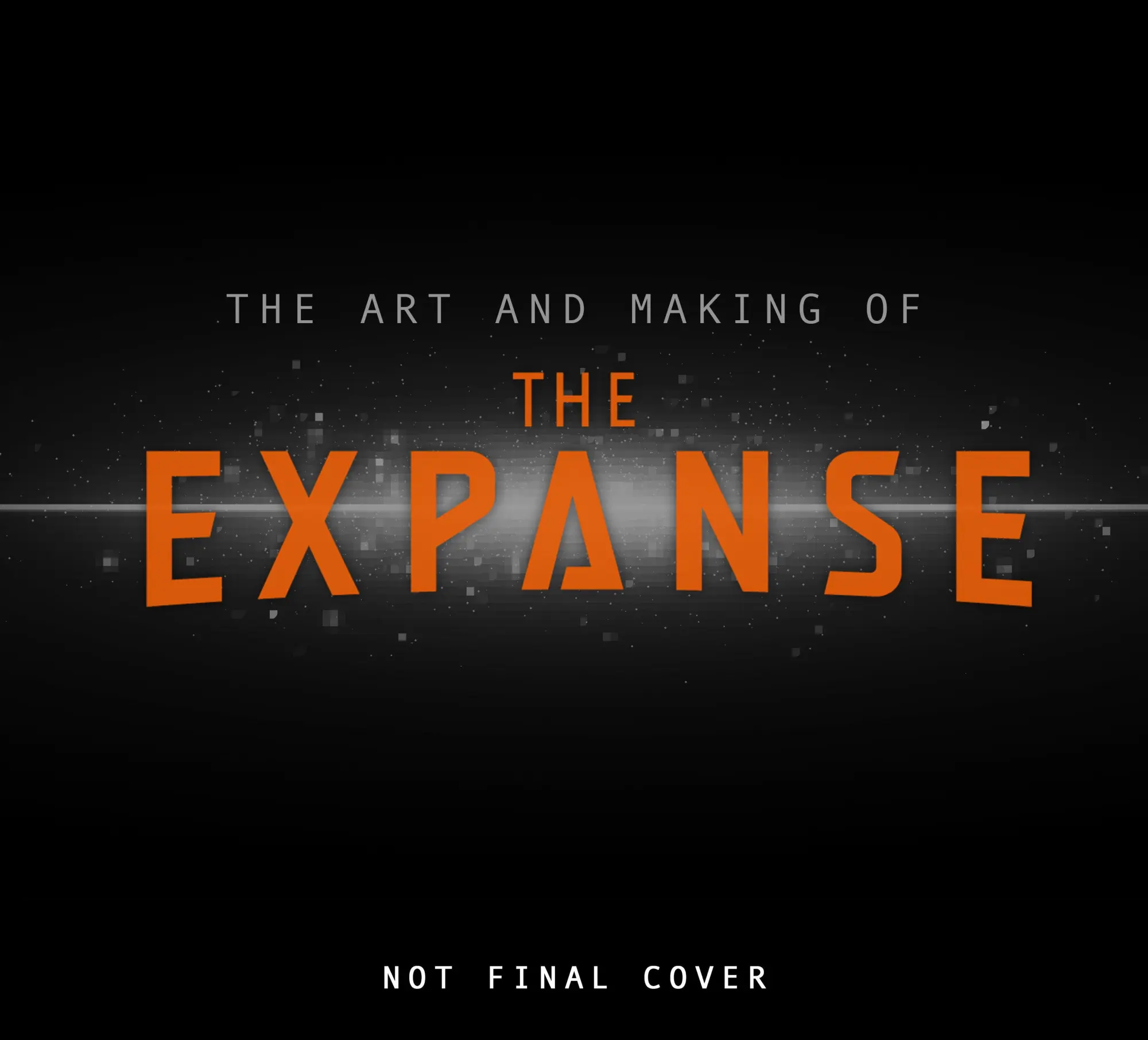 Cover: 9781789092530 | The Art and Making of the Expanse | Titan Books | Buch | Gebunden