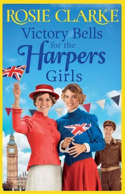 Cover: 9781801622530 | Victory Bells For The Harpers Girls | Rosie Clarke | Taschenbuch