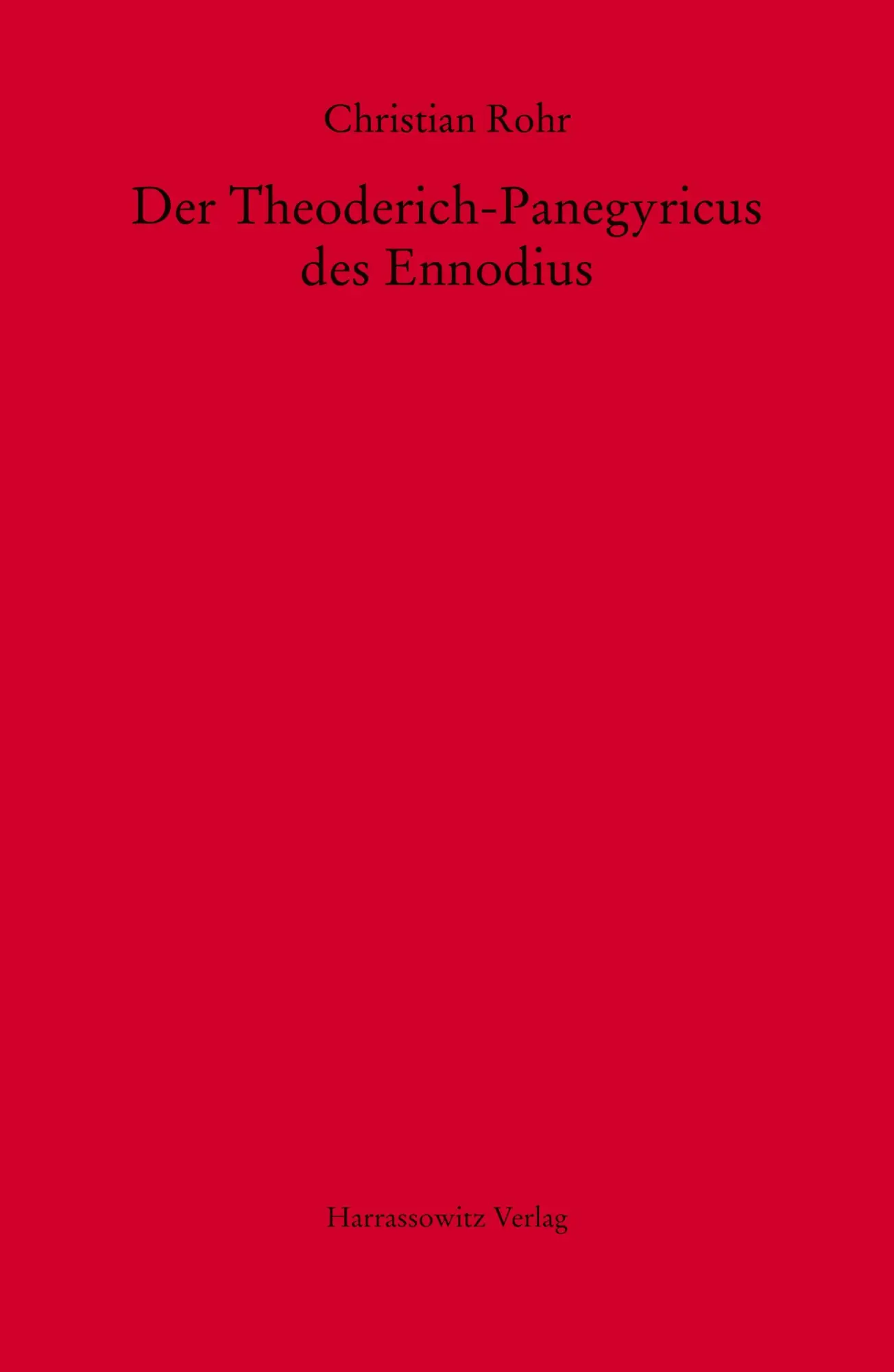 Cover: 9783447172530 | Der Theoderich-Panegyricus des Ennodius | Christian Rohr | Taschenbuch
