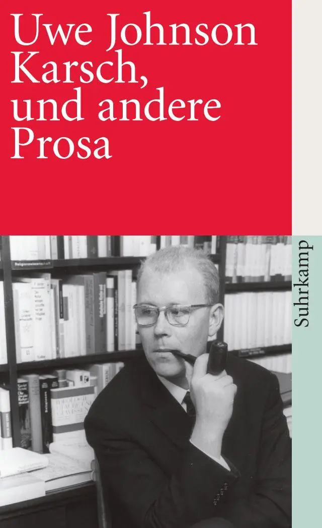 Cover: 9783518382530 | Karsch, und andere Prosa | Uwe Johnson | Taschenbuch | 113 S. | 1990