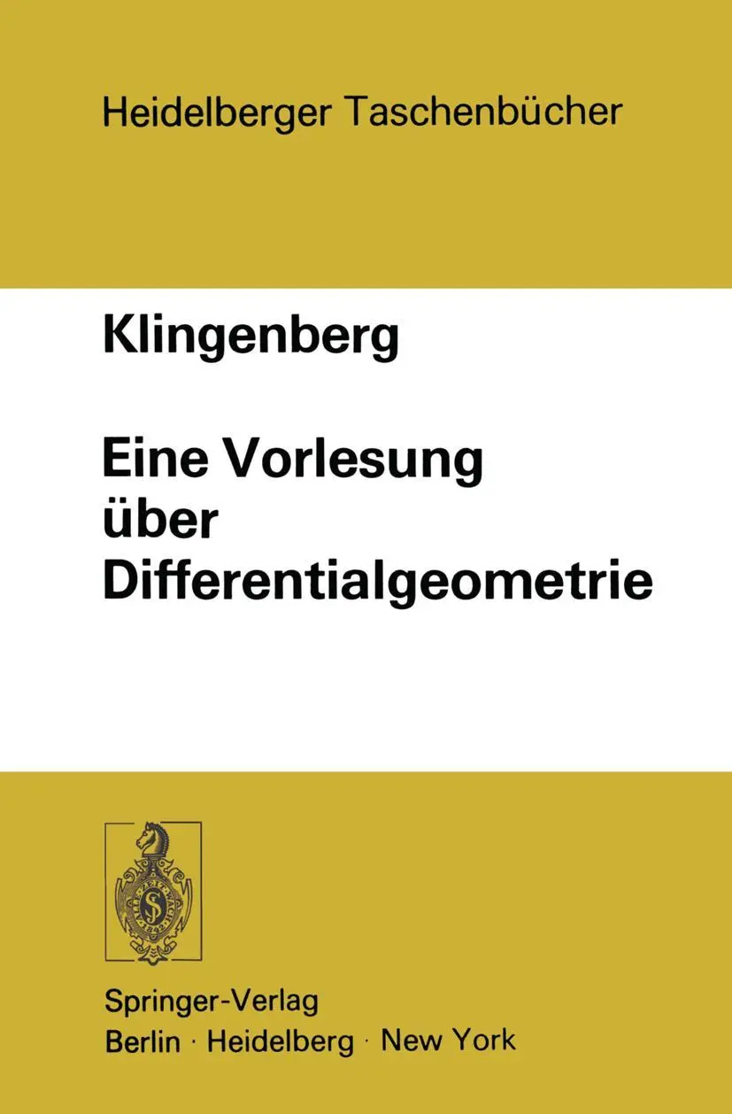 Cover: 9783540062530 | Eine Vorlesung über Differentialgeometrie | W. Klingenberg | Buch | x