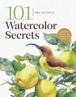 Cover: 9798888142530 | 101 Watercolor Secrets | Anna Bucciarelli | Taschenbuch | Englisch