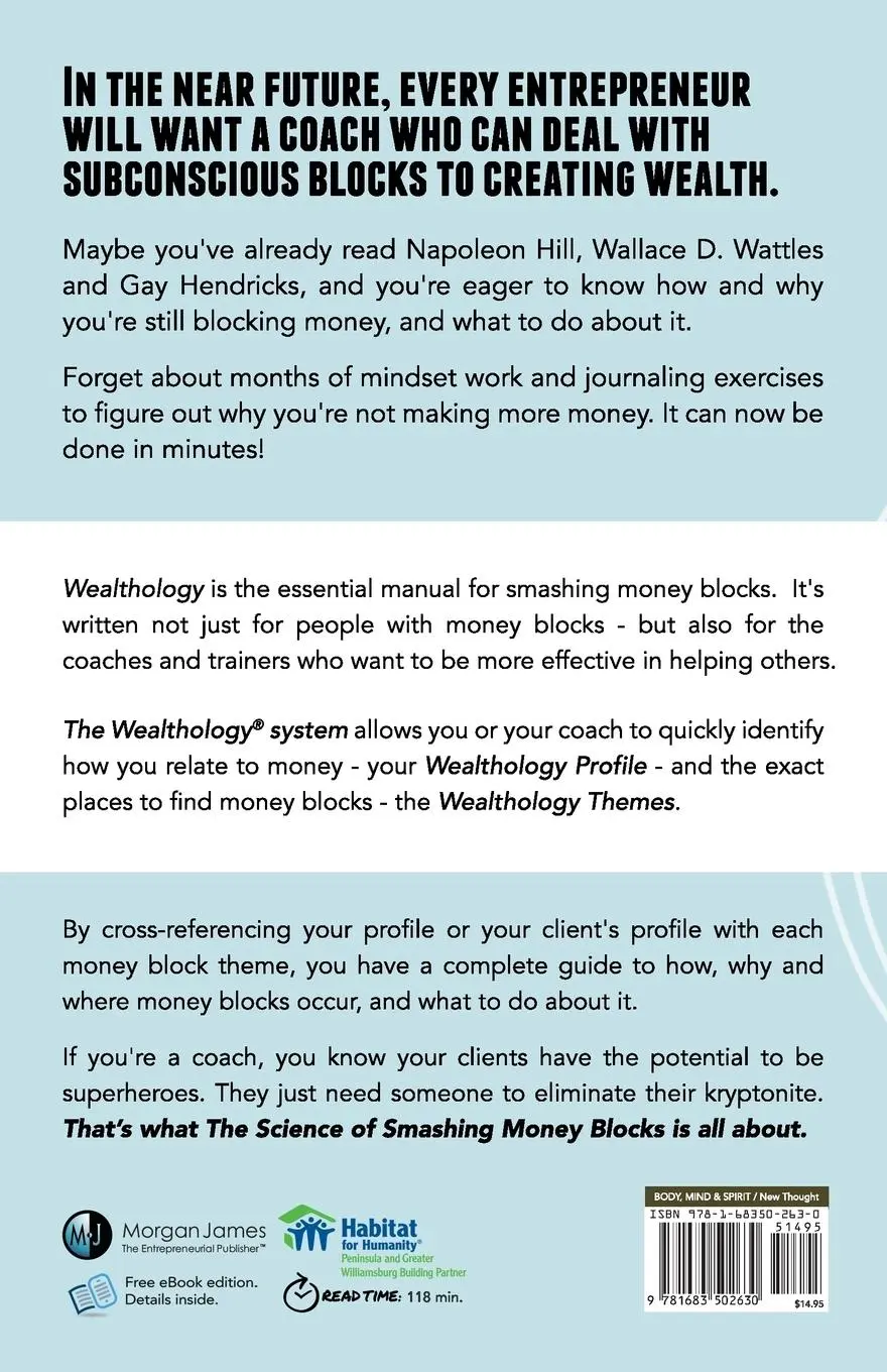 Rückseite: 9781683502630 | Wealthology | The Science of Smashing Money Blocks | Lowbridge | Buch