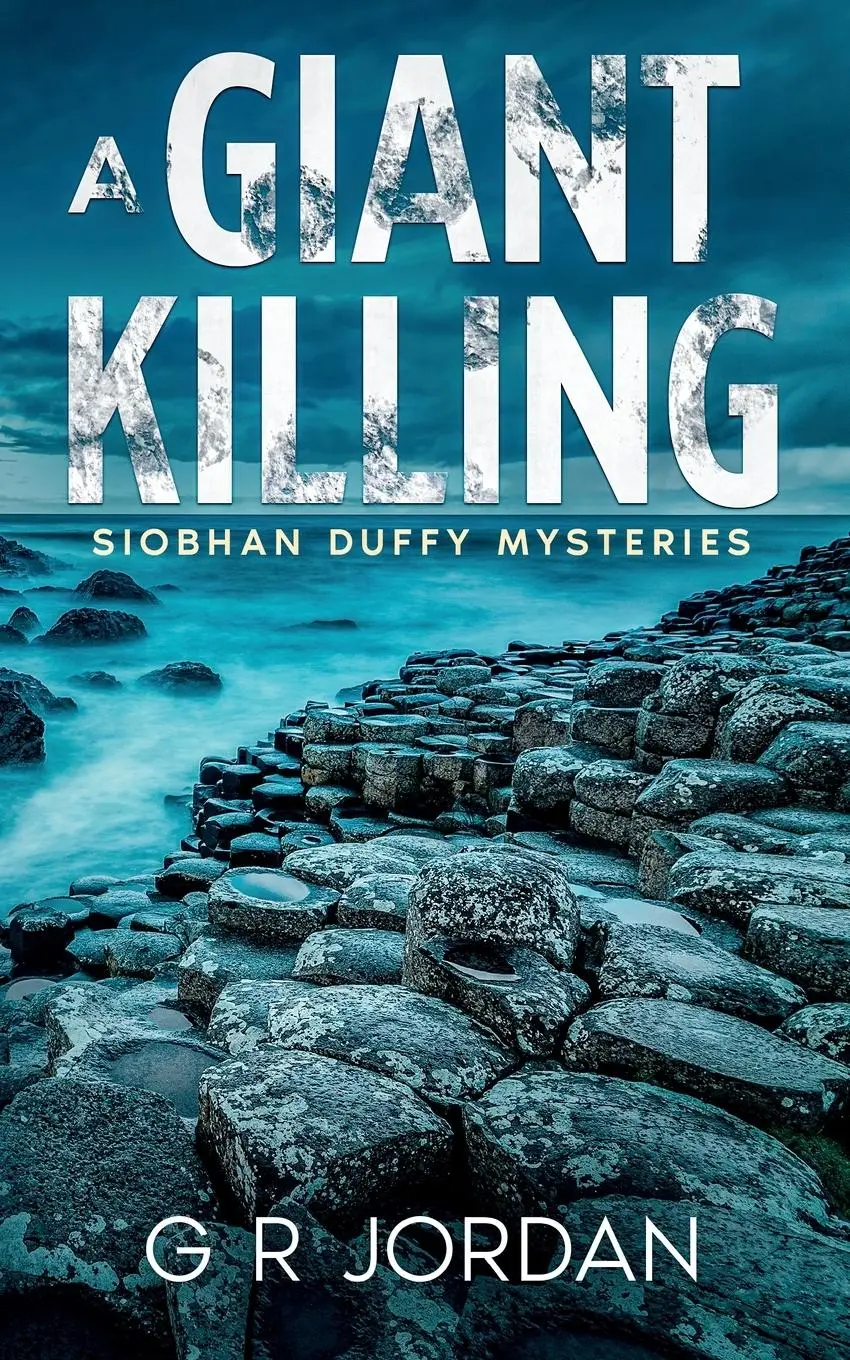 Cover: 9781915562630 | A Giant Killing | Siobhan Duffy Mysteries | G R Jordan | Taschenbuch
