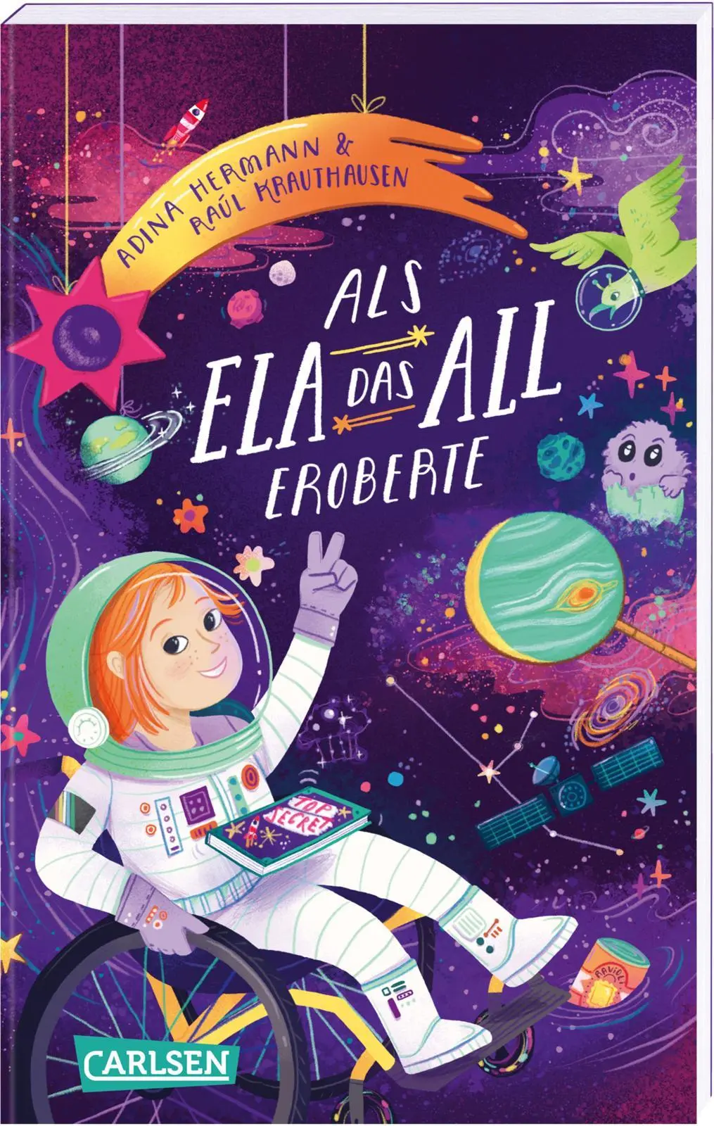 Cover: 9783551322630 | Als Ela das All eroberte | Raúl Krauthausen (u. a.) | Taschenbuch