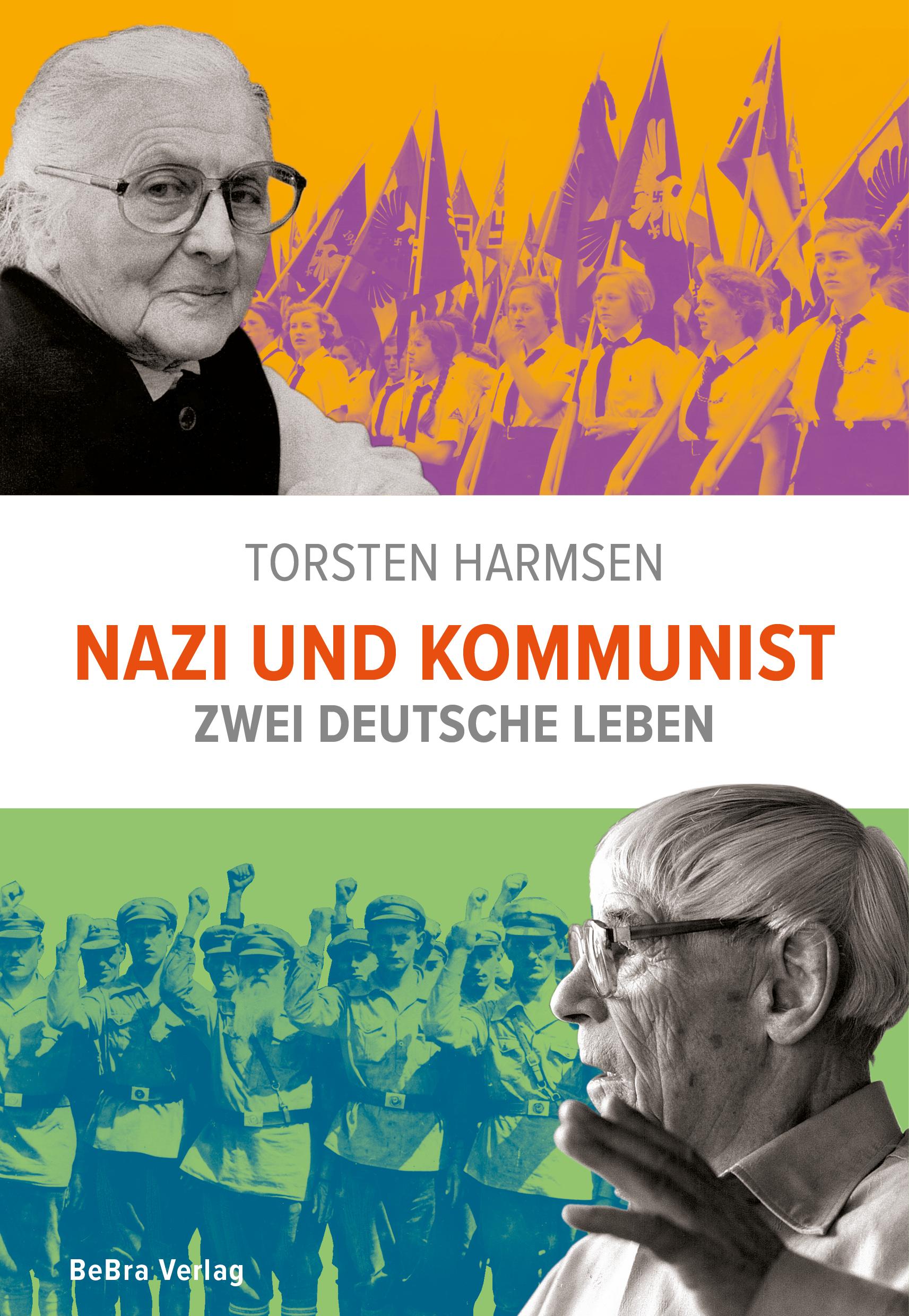 Cover: 9783898092630 | Nazi und Kommunist | Zwei deutsche Leben | Torsten Harmsen | Buch