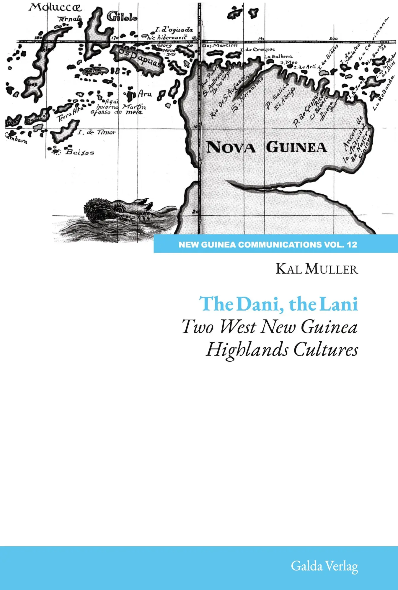 Cover: 9783962032630 | The Dani, the Lani | Kal Muller | Taschenbuch | Englisch | 2023