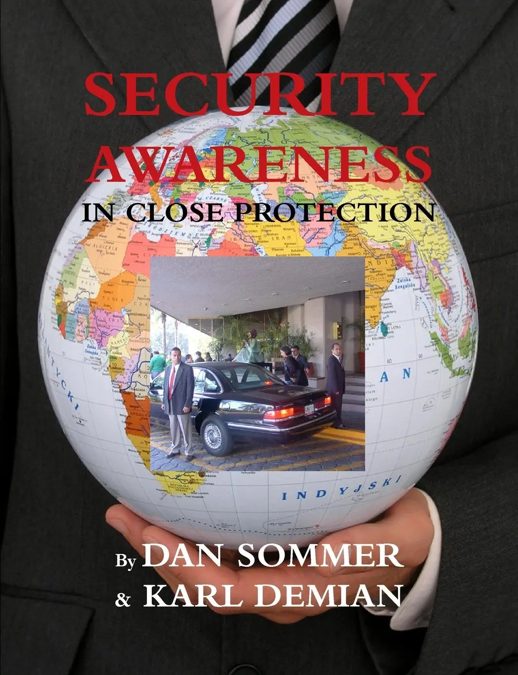 Cover: 9780557412730 | Security Awareness in Close Protection | Dan Sommer (u. a.) | Buch