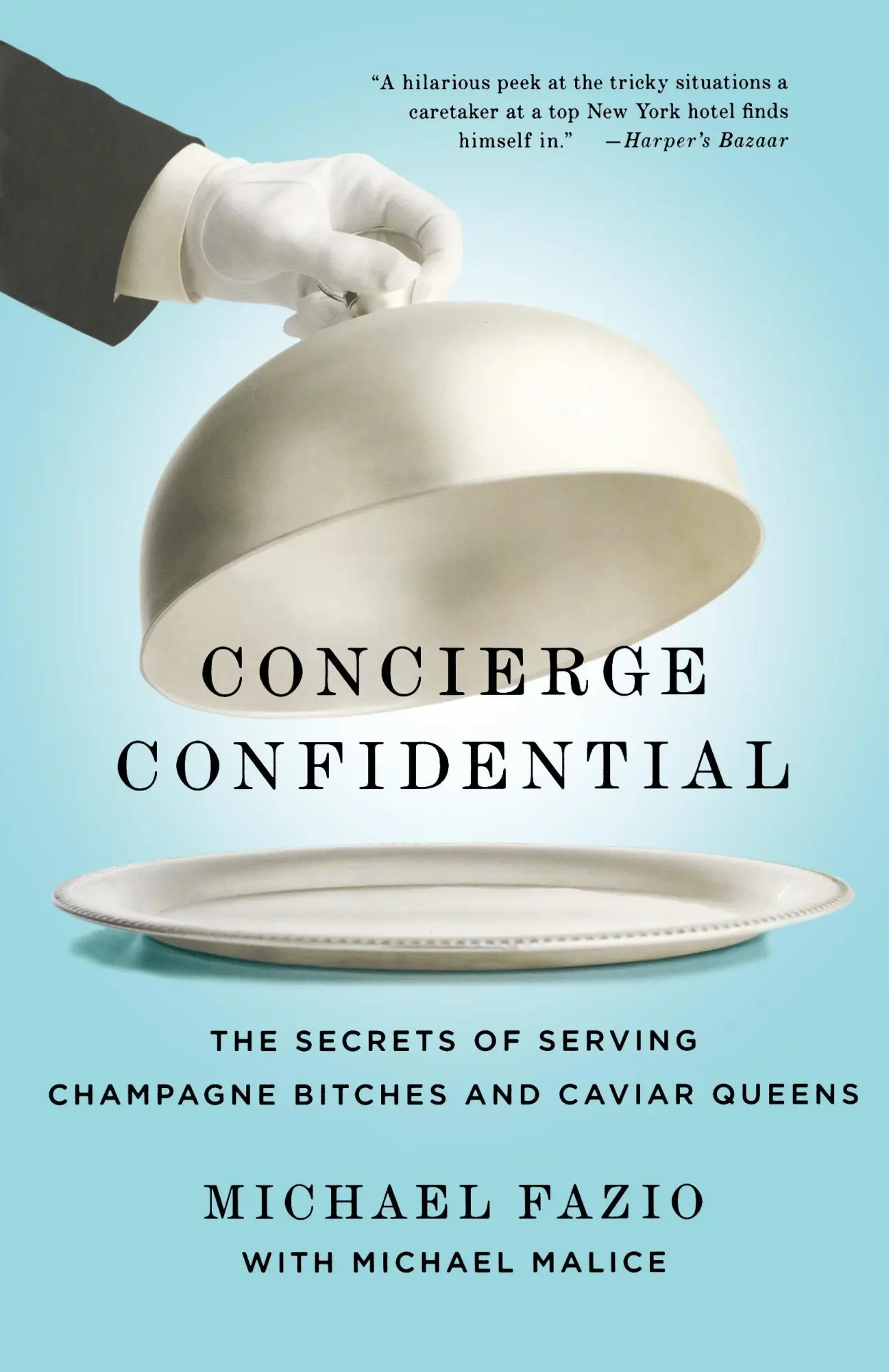 Cover: 9781250002730 | Concierge Confidential | Michael Fazio | Taschenbuch | Englisch | 2012