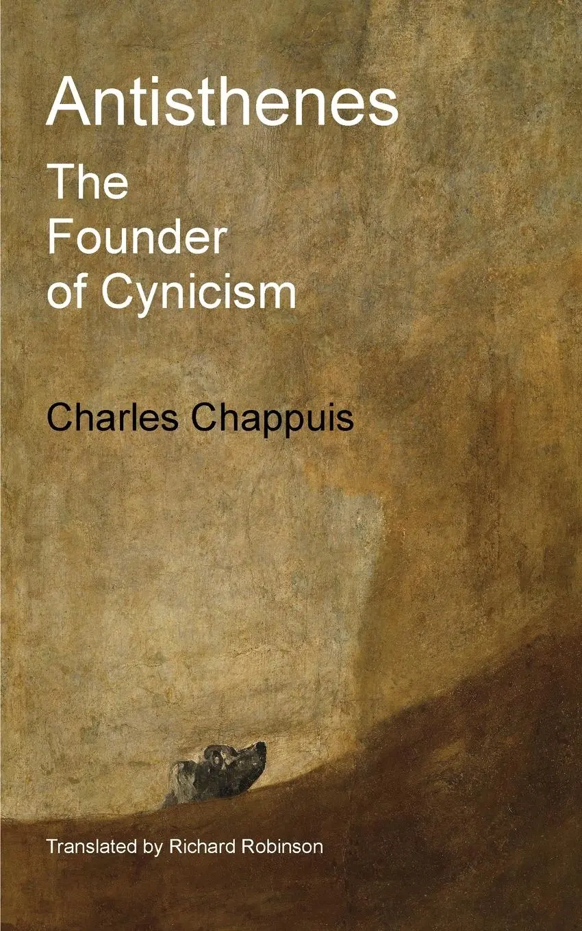 Cover: 9781955392730 | Antisthenes | The Founder of Cynicism | Charles Chappuis | Taschenbuch