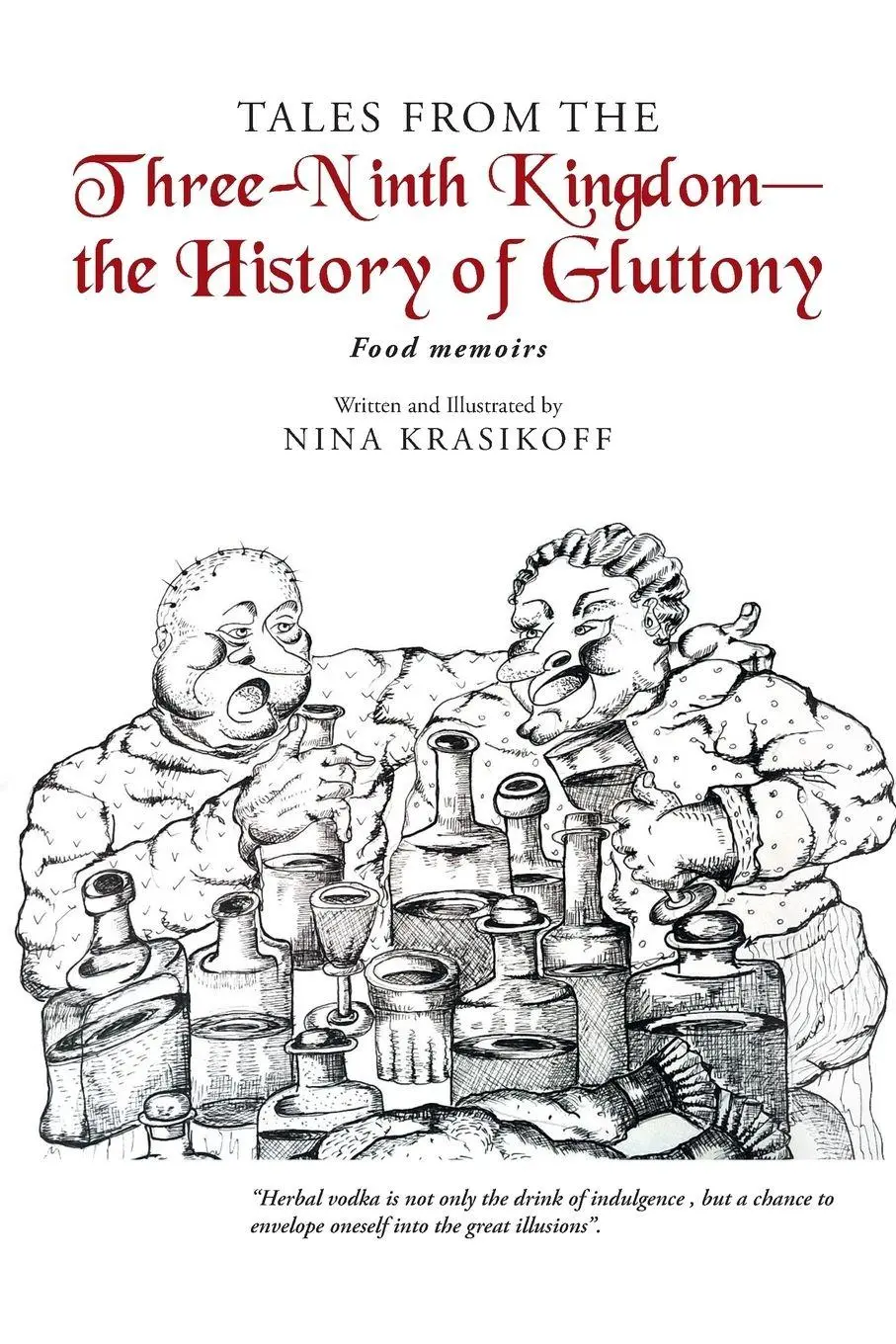 Cover: 9781984552730 | Tales from the Three-Ninth Kingdom-The History of Gluttony | Krasikoff