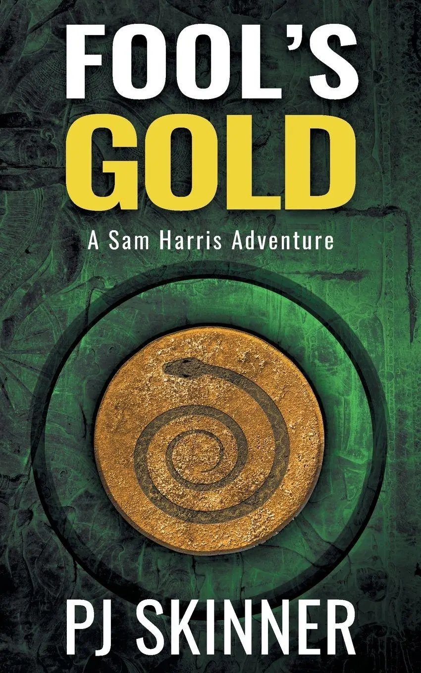Cover: 9781999642730 | Fool's Gold | Pj Skinner | Taschenbuch | Sam Harris | Englisch | 2018