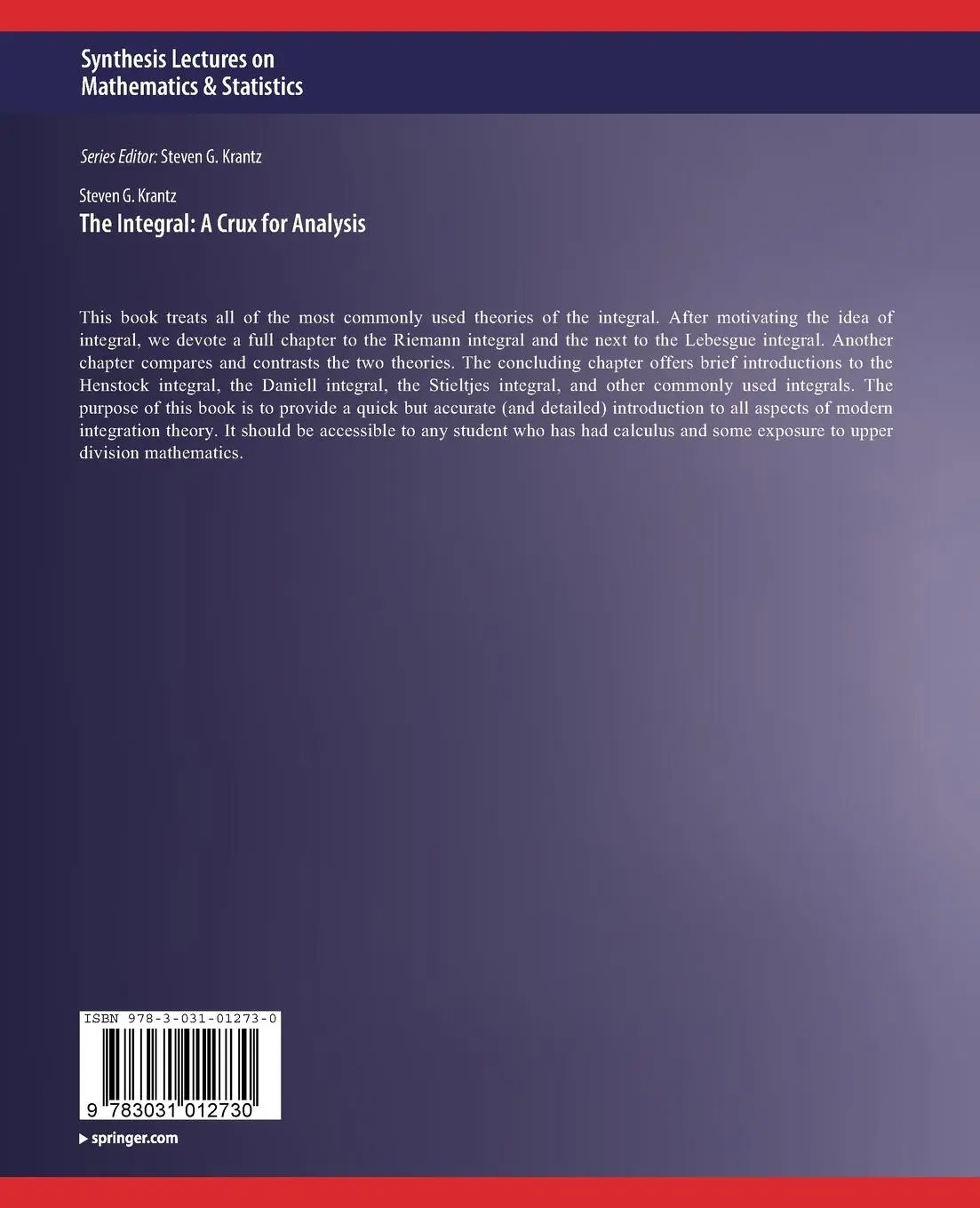 Rückseite: 9783031012730 | The Integral | A Crux for Analysis | Steven G. Krantz | Taschenbuch