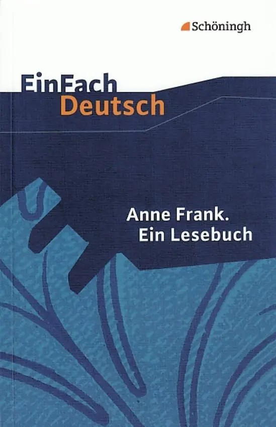 Cover: 9783140222730 | Anne Frank. Ein Lesebuch. EinFach Deutsch Textausgaben | Anne Frank
