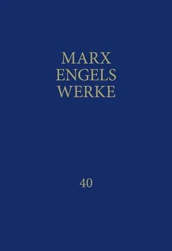 Cover: 9783320022730 | Marx-Engels-Werke Band 40 | Karl Marx | Buch | MEW / Marx-Engels-Werke